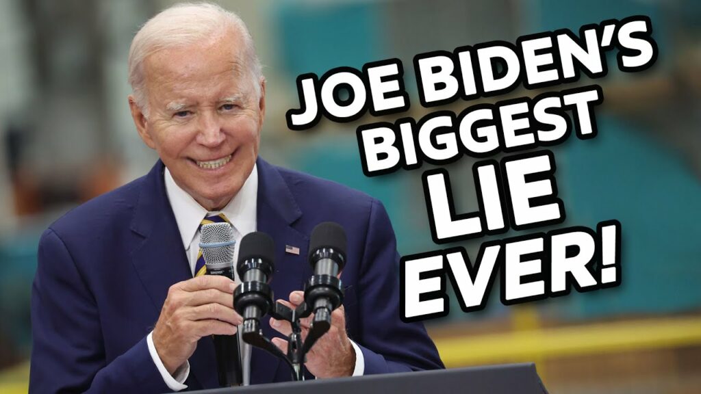 The BIGGEST LIE Joe Biden Has Ever Told (So Far)