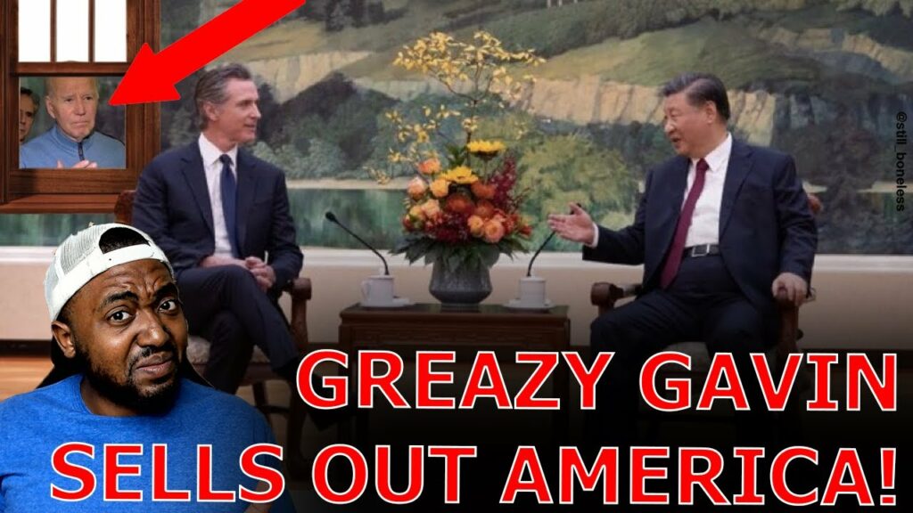 GREASY Gavin Newsom PULLS UP TO CHINA Meets With Xi Jinping To SELL OUT America With Climate Agenda!