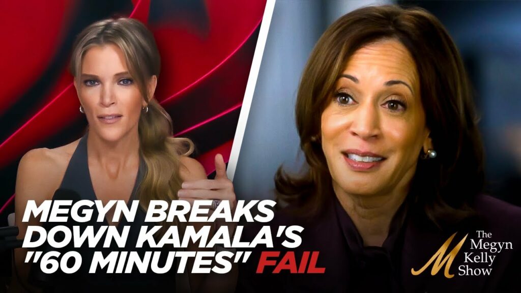 Megyn Kelly Unloads on Kamala Harris’ Terrible “60 Minutes” Interview and Incoherent Answers