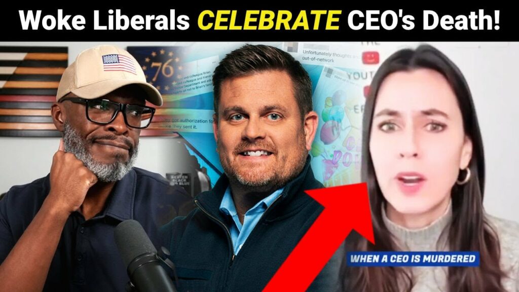 Woke Liberals CELEBRATE United Healthcare CEO Assassination!