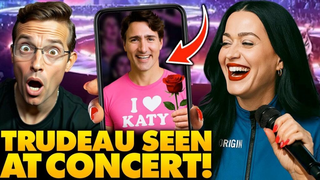 CRINGE-ALERT: Justin Trudeau is DATING Katy Perry | Get Ready For the Most Insufferable Celeb Couple