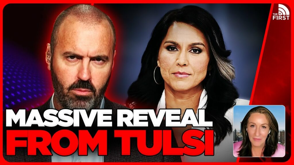 Tulsi Gabbard Makes BOMBSHELL Revelation