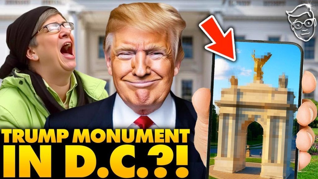 Leaked Pics Show Trump Building New DC MONUMENT, Naming After Himself? Libs FREAK | ‘Arc De Trump’?