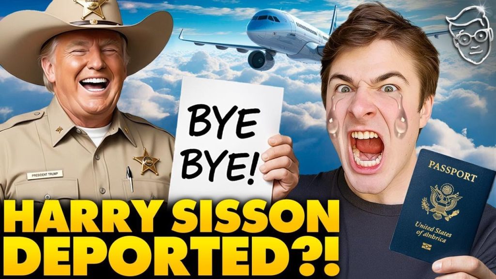 Famous Lib TikToker About To Be DEPORTED!? Harry Sisson Has Total Meltdown: ‘Adios!’