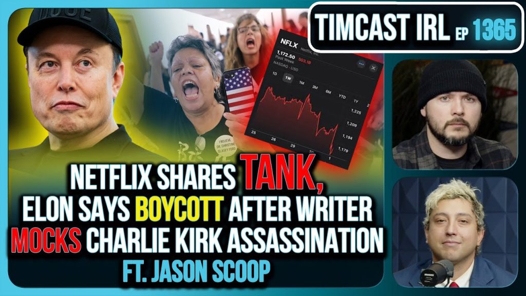 Netflix Shares TANK, Elon Says BOYCOTT After Writer MOCKS Charlie Kirk Assassination | Timcast IRL