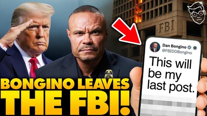 Dan Bongino Officially LEAVES FBI With ‘Big Announcement’ In Final Message to America: ‘Last Post…’