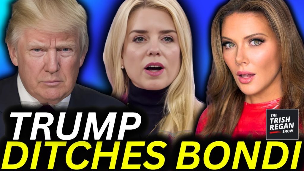 REPORT: Bondi OUT?! Trump Eyes New DOJ Power Player