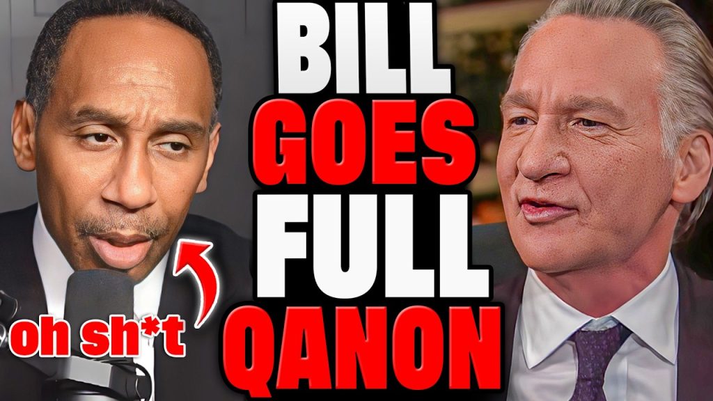 Bill Maher RATTLES Stephen A. When He Says THIS About QANON